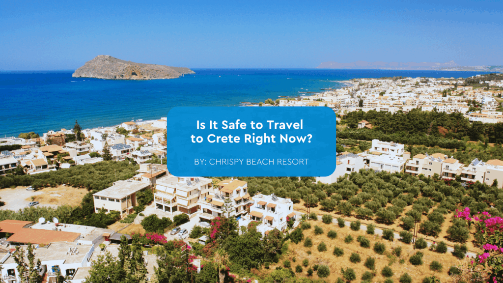 is it safe to travel to crete right now