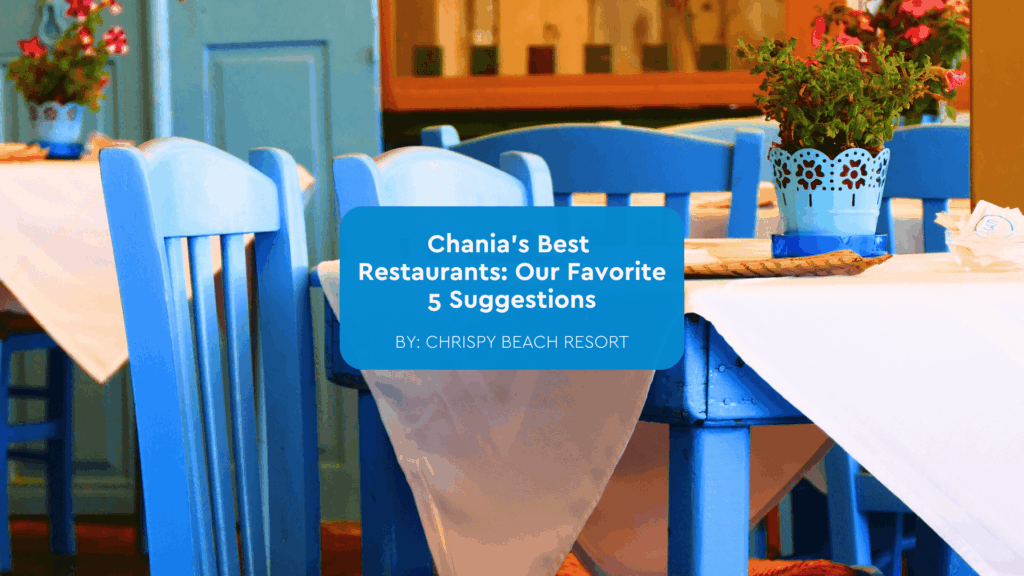 Chania Best Restaurants