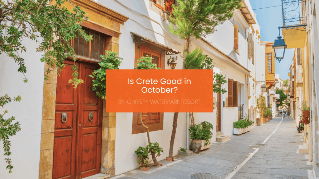 Is Crete Good in October