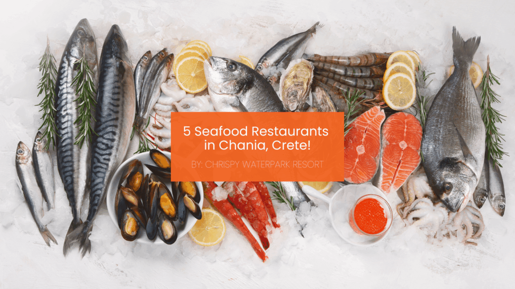 Seafood restaurants chania
