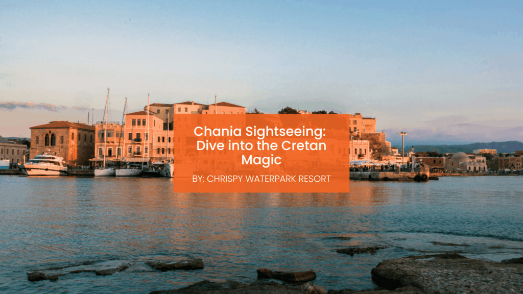 Chania sightseeing