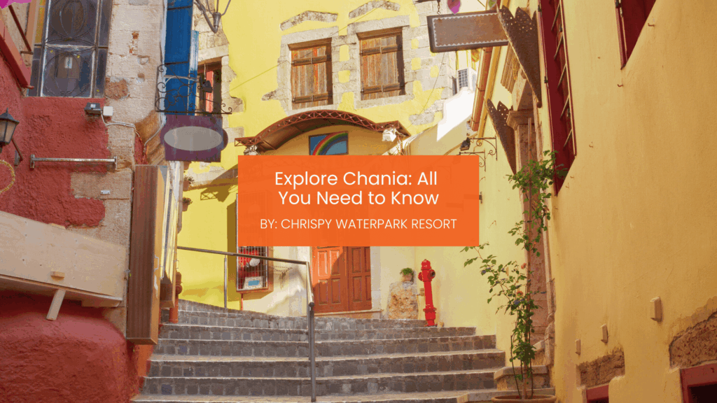explore Chania
