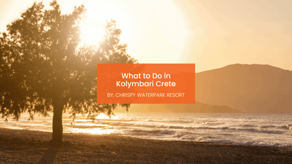 Kolymbari Crete
